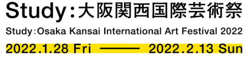 Study: Osaka-Kansai International Art Festival / Art Fair 2022